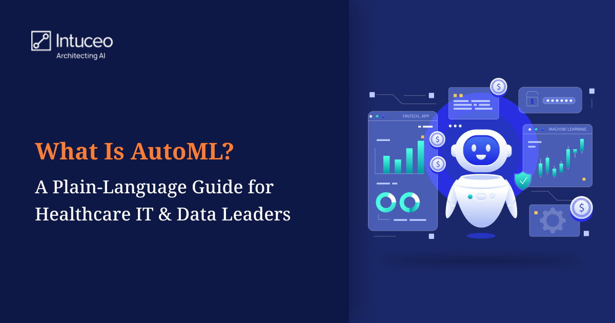 AutoML workflow stages: feature engineering, model selection, hyperparameter tuning for healthcare predictive analytics.