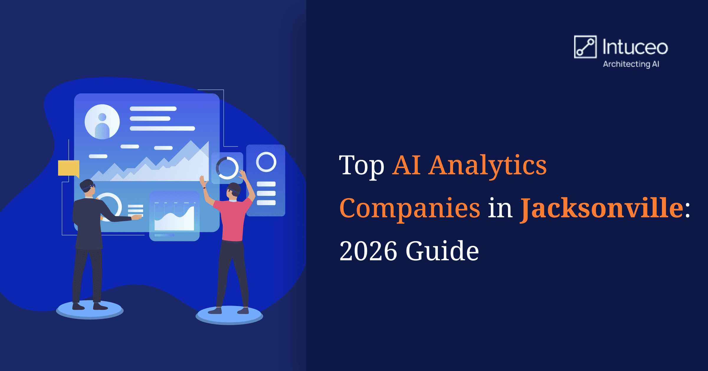 Top AI Analytics Companies in Jacksonville: 2026 Guide