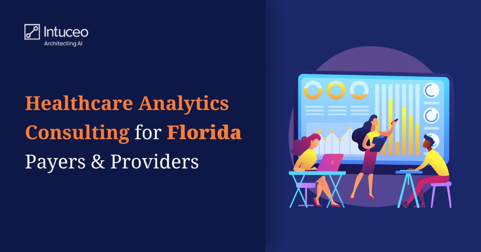 Healthcare Analytics Consulting for Florida Payers and Providers